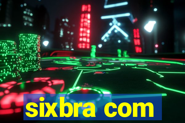 sixbra com